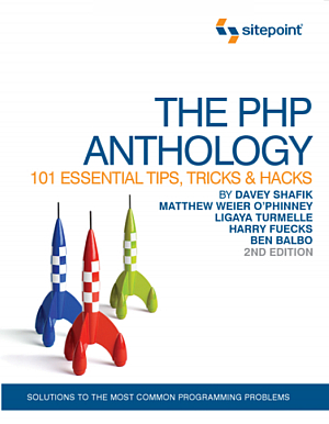 کتاب The PHP Anthology: 101 Essential Tips, Tricks & Hacks